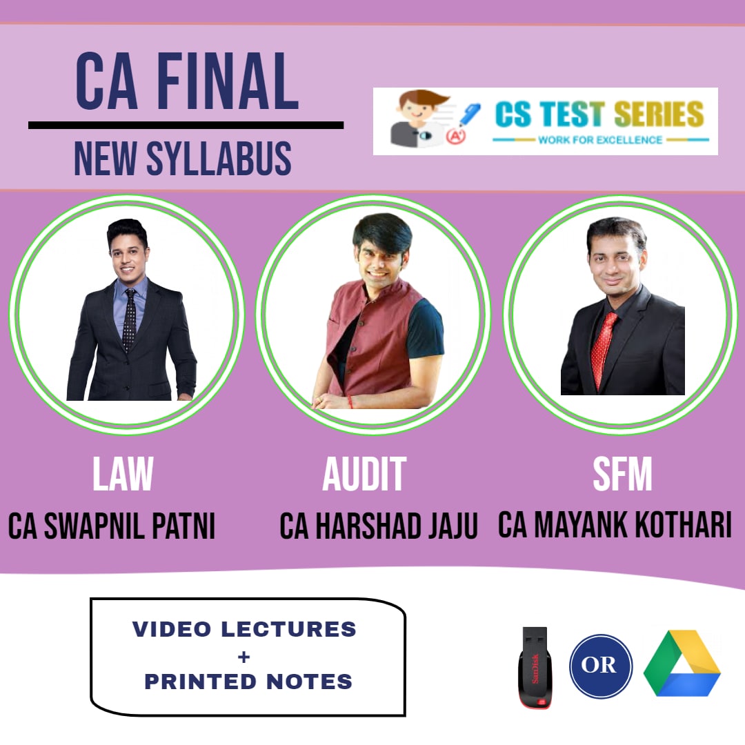 CA FINAL NEW SYLLABUS COMBO LAW Audit And SFM COMBO Fastrack Lectures By CA Swapnil Patni   CA Harshad Jaju   CA Mayank Kothari